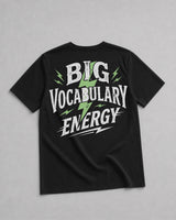 "Big Vocabulary Energy" T-Shirt